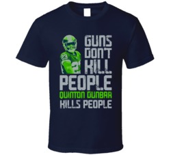 Guns Dont Kill Quinton Dunbar Kills People Seattle Football T Shirt