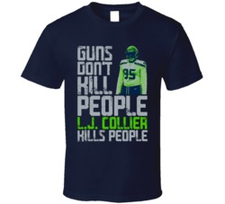 Guns Dont Kill Lj Collier Kills People Seattle Football T Shirt