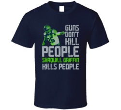 Guns Dont Kill Shaquill Griffin Kills People Seattle Football T Shirt