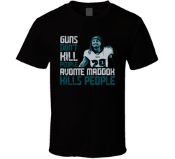 Guns Dont Kill Avonte Maddox Kills People Philadelphia Football T Shir