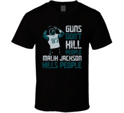 Guns Dont Kill Malik Jackson Kills People Philadelphia Football T Shir