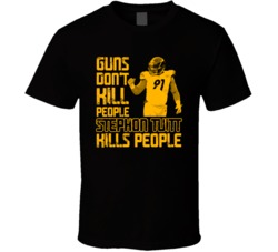 Guns Dont Kill Stephon Tuitt Kills People Pittsburgh Football T Shirt
