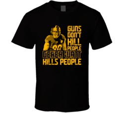 Guns Dont Kill Derek Watt Kills People Pittsburgh Football T Shirt