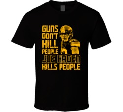 Guns Dont Kill Joe Haden Kills People Pittsburgh Football T Shirt