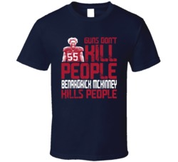 Guns Dont Kill Benardrick Mckinney Kills People Houston Football T Shi