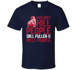 Guns Dont Kill Will Fuller V Kills People Houston Football T Shirt