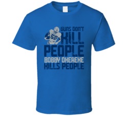 Guns Dont Kill Bobby Okereke Kills People Indianapolis Football T Shir