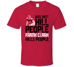 Guns Dont Kill Frank Clark Kills People Kansas City Football T Shirt