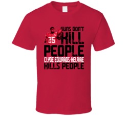 Guns Dont Kill Clyde Edwards-helaire Kills People Kansas City Football
