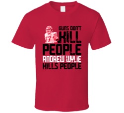 Guns Dont Kill Andrew Wylie Kills People Kansas City Football T Shirt