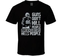 Guns Dont Kill Maliek Collins Kills People Las Vegas Football T Shirt
