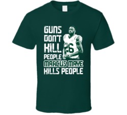 Guns Dont Kill Marcus Maye Kills People New York J Football T Shirt