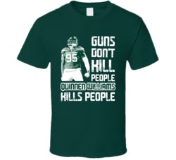 Guns Dont Kill Quinnen Williams Kills People New York J Football T Shi