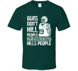 Guns Dont Kill Steve Mclendon Kills People New York J Football T Shirt
