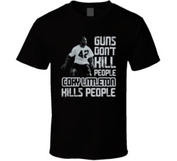Guns Dont Kill Cory Littleton Kills People Las Vegas Football T Shirt