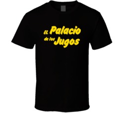 El Palacio De Los Jugos Miami Restaurant T Shirt