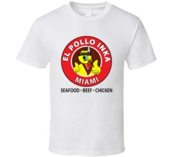 El Pollo Inka Miami Restaurant T Shirt