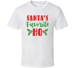 Santa's Favorite Ho Funny Christmas Holiday Season T Shirt