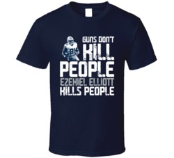 Guns Dont Kill Ezekiel Elliott Kills People Dallas Football T Shirt