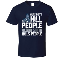 Guns Dont Kill Aldon Smith Kills People Dallas Football T Shirt