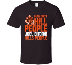 Guns Dont Kill Joel Bitonio Kills People Cleveland Football T Shirt