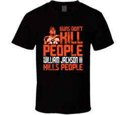 Guns Dont Kill William Jackson Iii Kills People Cincinnati Football T 