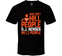 Guns Dont Kill D J Reader Kills People Cincinnati Football T Shirt