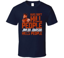 Guns Dont Kill Jaylon Johnson Kills People Chicago Football T Shirt