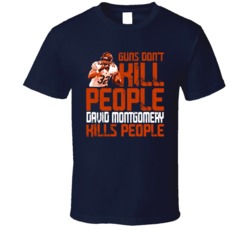 Guns Dont Kill David Montgomery Kills People Chicago Football T Shirt