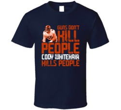 Guns Dont Kill Cody Whitehair Kills People Chicago Football T Shirt