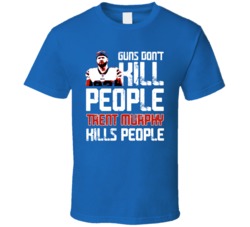 Trent Murphy Guns Dont Kill Buffalo Football Fan T Shirt