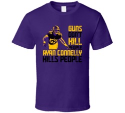 Guns Dont Kill Ryan Connelly Kills People Minnesota Football T Shirt