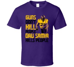 Guns Dont Kill Dru Samia Kills People Minnesota Football T Shirt