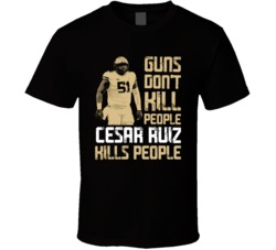 Guns Dont Kill Cesar Ruiz Kills People New Orleans Football T Shirt