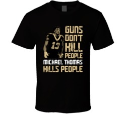Guns Dont Kill Michael Thomas Kills People New Orleans Football T Shir