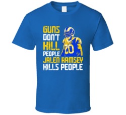 Guns Dont Kill Jalen Ramsey Kills People Los Angeles Football T Shirt