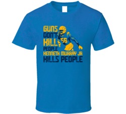 Guns Dont Kill Kenneth Murray Jr Kills People Los Angeles Football T S