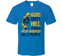 Guns Dont Kill Nasir Adderley Kills People Los Angeles Football T Shir