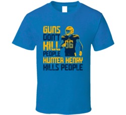 Guns Dont Kill Hunter Henry Kills People Los Angeles Football T Shirt