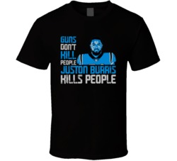 Guns Dont Kill Juston Burris Kills People Carolina Football T Shirt