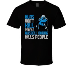 Guns Dont Kill Russell Okung Kills People Carolina Football T Shirt