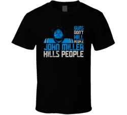 Guns Dont Kill John Miller Kills People Carolina Football T Shirt