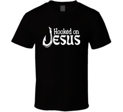Hooked On Jesus Fishing Hook T Shirt
