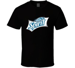 Got The Holy Spirit Sprite Parody Funny T Shirt