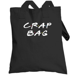 Crap Bag Phoebe Friends Inspired Tote Bag Totebag