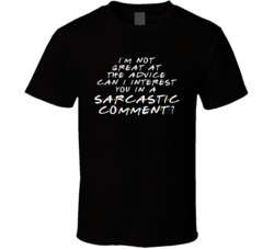 Not Great At Advice Sarcastic Comment Chandler Bing Friends T Shirt