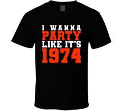 I Wanna Party Like Its 1974 Philadelphia Hockey Champions T Shirt