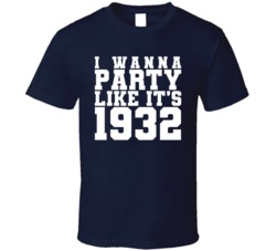 I Wanna Party Like Its 1932 Toronto Hockey Champions T Shirt