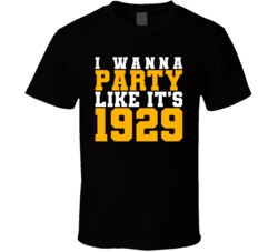 I Wanna Party Like Its 1929 Boston Hockey Champions T Shirt