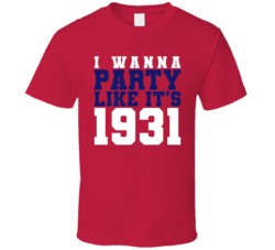 I Wanna Party Like Its 1931 Montreal Hockey Champions T Shirt